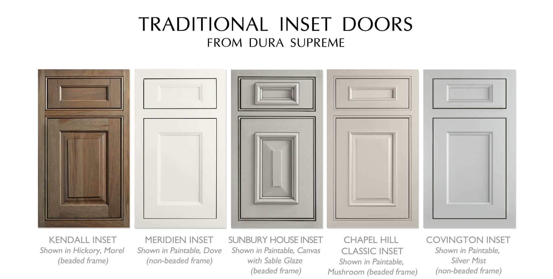 Traditional styled inset doors from Dura Supreme Cabinetry.